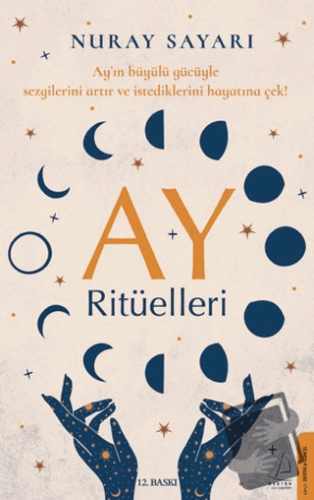 Ay Ritüelleri - Nuray Sayarı - Destek Yayınları - Fiyatı - Yorumları -