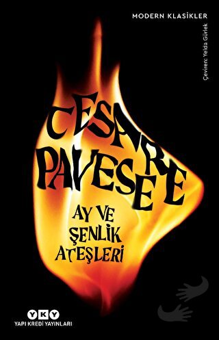 Ay Ve Şenlik Ateşleri - Cesare Pavese - Yapı Kredi Yayınları - Fiyatı 