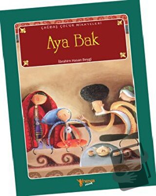 Aya Bak - İbrahim Hasan Beygi - Neva Çocuk - Fiyatı - Yorumları - Satı