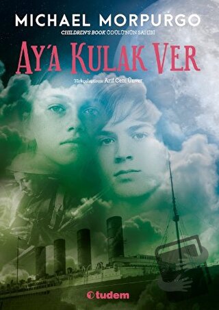 Ay'a Kulak Ver - Michael Morpurgo - Tudem Yayınları - Fiyatı - Yorumla