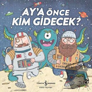 Ay'a Önce Kim Gidecek? - Hannah Campling - İş Bankası Kültür Yayınları