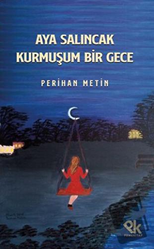 Aya Salıncak - Perihan Metin - Panu Kitap - Fiyatı - Yorumları - Satın