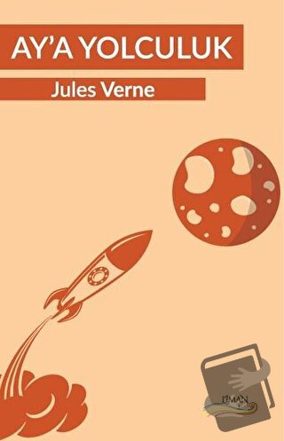 Ay'a Yolculuk - Jules Verne - Liman Çocuk Yayınevi - Fiyatı - Yorumlar