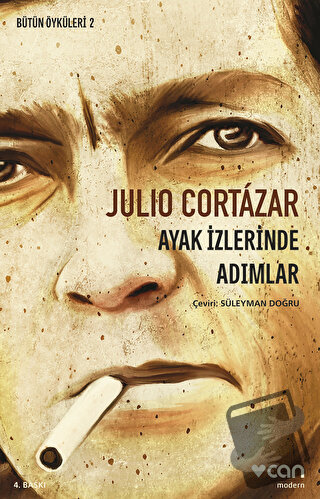 Ayak İzlerinde Adımlar - Julio Cortazar - Can Yayınları - Fiyatı - Yor