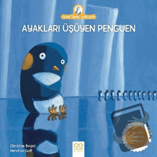 Ayakları Üşüyen Penguen - Christine Beigel - 1001 Çiçek Kitaplar - Fiy