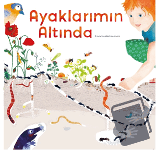 Ayaklarımın Altında (Ciltli) - Emmanuelle Houssais - Harika Çocuk Yayı