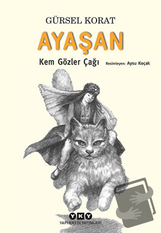 Ayaşan - Kem Gözler Çağı - Gürsel Korat - Yapı Kredi Yayınları - Fiyat