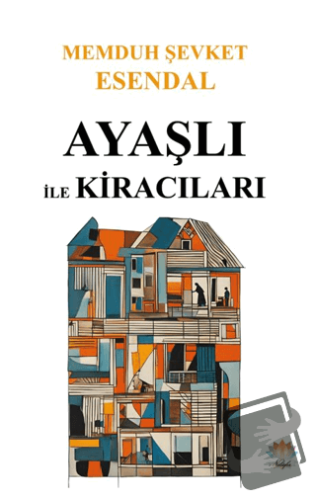 Ayaşlı ile Kiracıları - Memduh Şevket Esendal - Nilüfer Yayınları - Fi