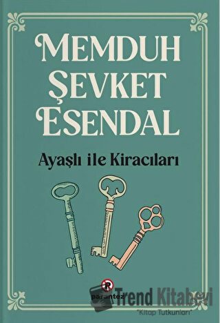 Ayaşlı İle Kiracıları - Memduh Şevket Esendal - Parantez Yayınları - F