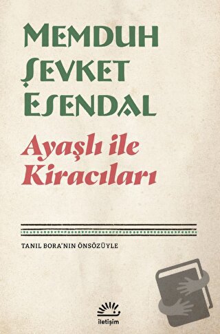 Ayaşlı ile Kiracıları - Memduh Şevket Esendal - İletişim Yayınevi - Fi