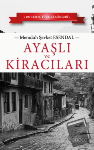 Ayaşlı ve Kiracıları - Memduh Şevket Esendal - Gece Kitaplığı - Fiyatı