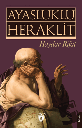 Ayasluklu Heraklit - Haydar Rifat - Dorlion Yayınları - Fiyatı - Yorum