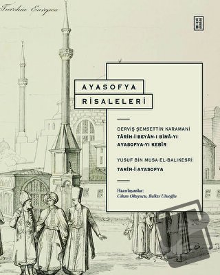 Ayasofya Risaleleri - Cihan Okuyucu - Ketebe Yayınları - Fiyatı - Yoru