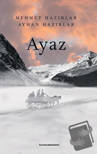 Ayaz - Ayhan Hazırlar - Kurmaca Akademi - Fiyatı - Yorumları - Satın A