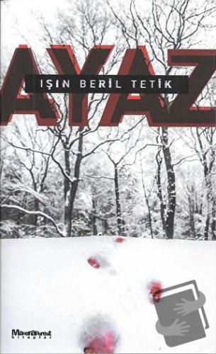 Ayaz - Işın Beril Tetik - Maceraperest Kitaplar - Fiyatı - Yorumları -