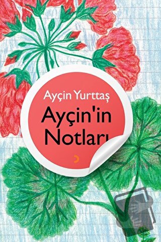 Ayçin’in Notları - Ayçin Yurttaş - Cinius Yayınları - Fiyatı - Yorumla