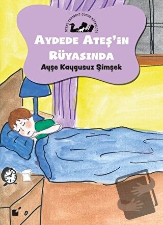 Aydede Ateş'in Rüyasında - Ayşe Kaygusuz Şimşek - Öteki Yayınevi - Fiy