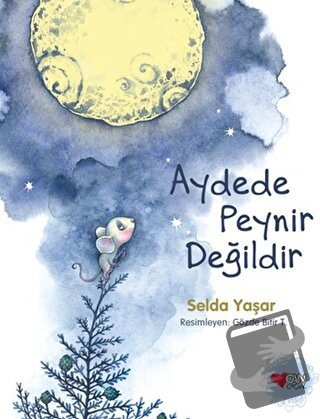 Aydede Peynir Değildir - Selda Yaşar - Can Çocuk Yayınları - Fiyatı - 