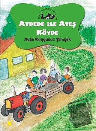 Aydede ve Ateş Köyde - Ayşe Kaygusuz Şimşek - Öteki Yayınevi - Fiyatı 