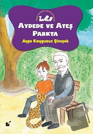 Aydede ve Ateş Parkta - Ayşe Kaygusuz Şimşek - Öteki Yayınevi - Fiyatı