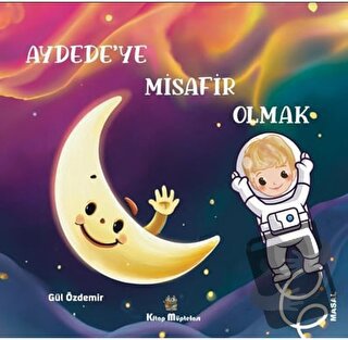 Aydede'ye Misafir Olmak - Gül Özdemir - Kitap Müptelası Yayınları - Fi