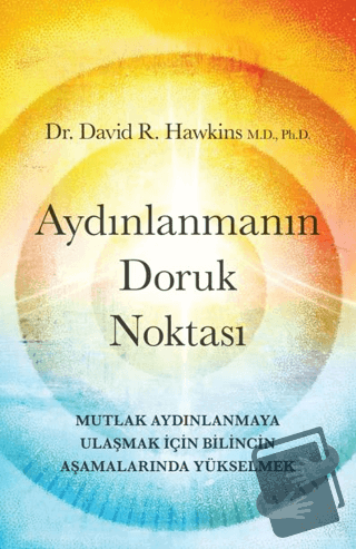 Aydınlanmanın Doruk Noktası - David R. Hawkins - Butik Yayınları - Fiy