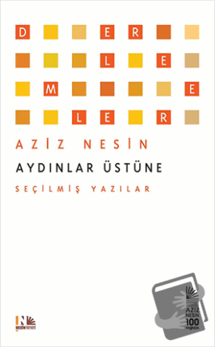 Aydınlar Üstüne - Aziz Nesin - Nesin Yayınevi - Fiyatı - Yorumları - S