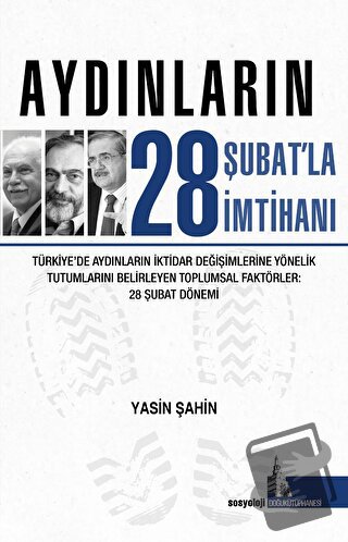 Aydınların 28 Şubatla İmtihanı - Yasin Şahin - Doğu Kütüphanesi - Fiya