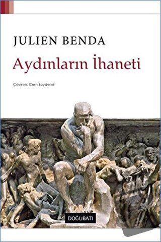 Aydınların İhaneti - Julien Benda - Doğu Batı Yayınları - Fiyatı - Yor