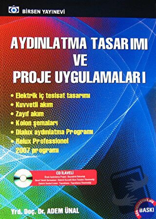 Aydınlatma Tasarımı ve Proje Uygulamaları - Adem Ünal - Birsen Yayınev