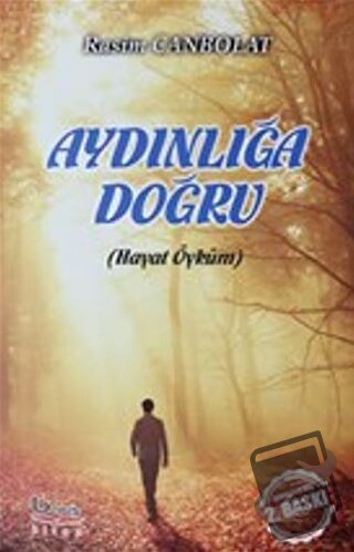 Aydınlığa Doğru - Rasim Canbolat - Barış Kitap - Fiyatı - Yorumları - 