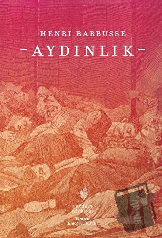 Aydınlık - Henri Barbusse - Yordam Edebiyat - Fiyatı - Yorumları - Sat