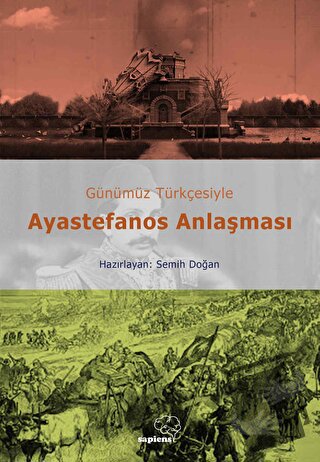 Ayestefanos Anlaşması - Semih Doğan - Sapiens Yayınları - Fiyatı - Yor