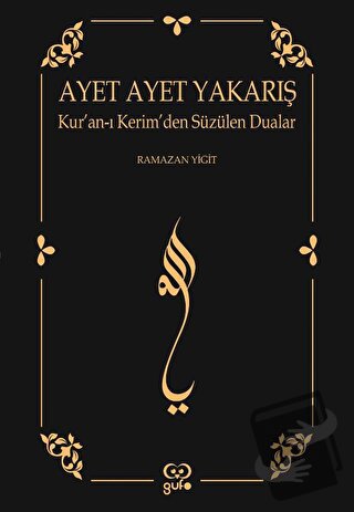 Ayet Ayet Yakarış - Ramazan Yiğit - Gufo Yayınları - Fiyatı - Yorumlar