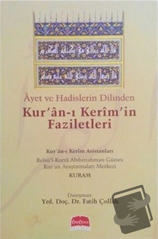 Ayet ve Hadislerin Dilinden Kur'an-ı Kerim'in Faziletleri - Fatih Çoll