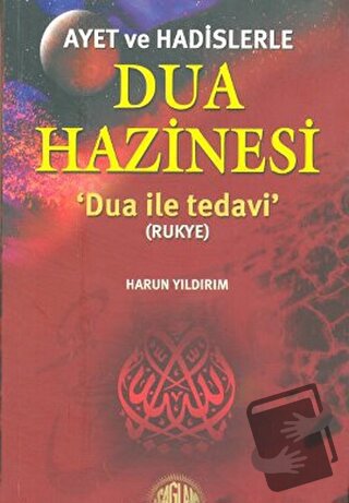 Ayet ve Hadislerle Dua Hazinesi - Harun Yıldırım - Sağlam Yayınevi - F