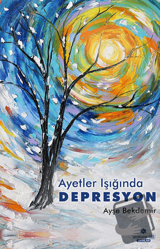 Ayetler Işığında Depresyon - Ayşe Bekdemir - Süleymaniye Vakfı Yayınla