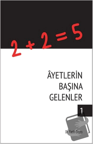 Ayetlerin Başına Gelenenler 1 - Fatih Orum - Süleymaniye Vakfı Yayınla