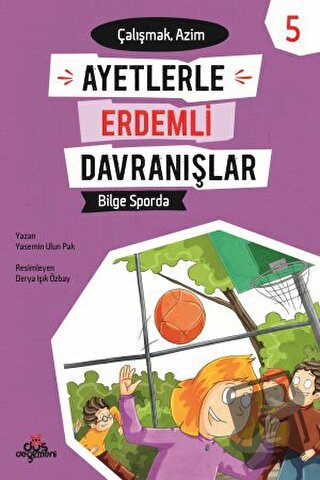 Ayetlerle Erdemli Davranışlar 5 - Bilge Sporda - Yasemin Ulun Pak - Dü