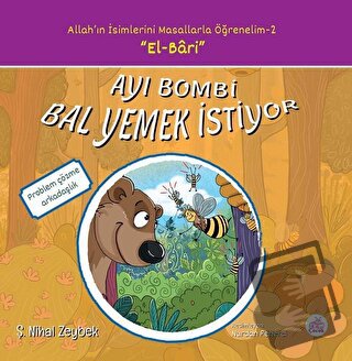 Ayı Bombi Bal Yemek İstiyor - Şerife Nihal Zeybek - Okur Çocuk - Fiyat