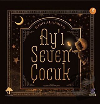 Ay'ı Seven Çocuk (Ciltli) - Rino Alaimo - Nobel Çocuk - Fiyatı - Yorum