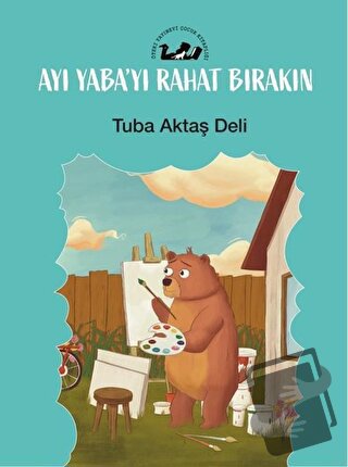 Ayı Yaba’yı Rahat Bırakın - Tuba Aktaş Deli - Öteki Yayınevi - Fiyatı 