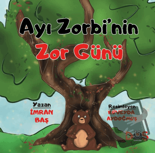 Ayı Zorbi'nin Zor Günü - İmran Baş - Düş Kurguları Çocuk - Fiyatı - Yo