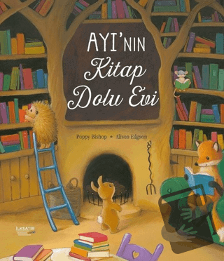 Ayı'nın Kitap Dolu Evi - Poppy Bishop - İlksatır Yayınevi - Fiyatı - Y