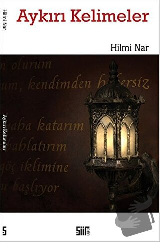 Aykırı Kelimeler - Hilmi Nar - Şiirden Yayıncılık - Fiyatı - Yorumları