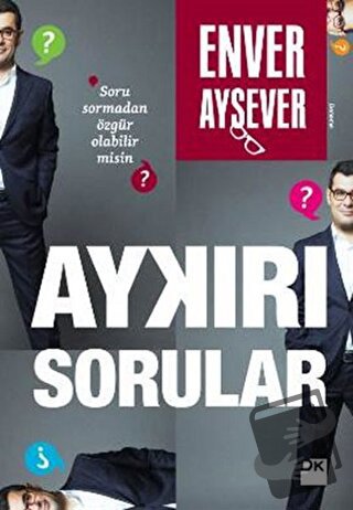 Aykırı Sorular - Enver Aysever - Doğan Kitap - Fiyatı - Yorumları - Sa