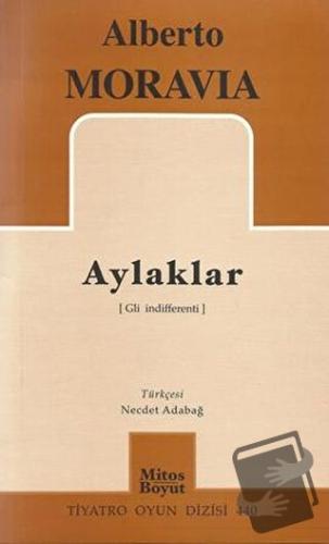 Aylaklar - Alberto Moravia - Mitos Boyut Yayınları - Fiyatı - Yorumlar