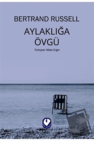 Aylaklığa Övgü - Bertrand Russell - Cem Yayınevi - Fiyatı - Yorumları 