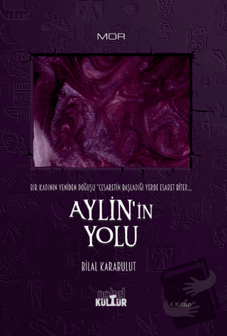 Aylin’in Yolu - Bir Kadının Yeniden Doğuşu - Bilal Karabulut - Nobel K