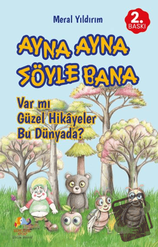 Ayna Ayna Söyle Bana - Meral Yıldırım - Zencefil Kitap - Fiyatı - Yoru